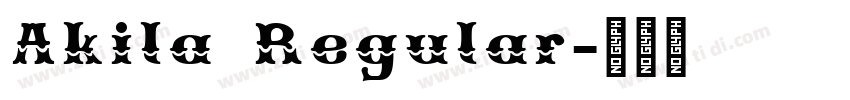 Akila Regular字体转换